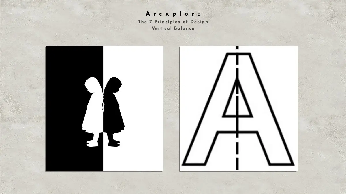 "Vertical balance in design - A black-and-white silhouette of two girls and a symmetrical letter 'A' divided by a vertical axis, illustrating equilibrium in composition." What's the principle of design?"