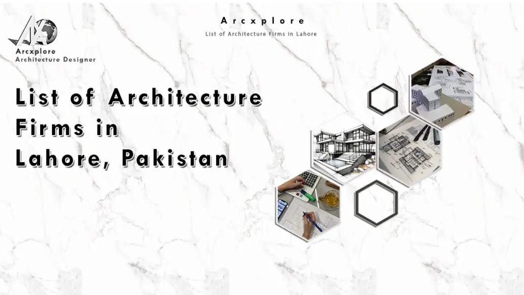 "List of Architecture Firms in Lahore, Pakistan – Explore the best architectural firms in Lahore for innovative designs and construction services."