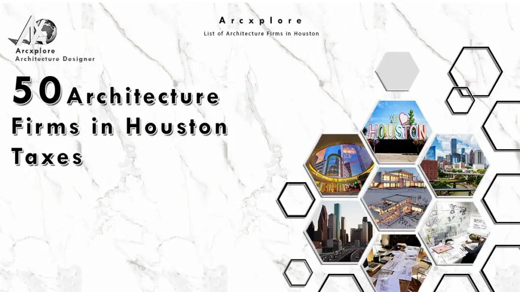 "List of top architecture companies in Houston, showcasing innovative architectural designs, urban planning projects, and leading firms in Texas – ArcXplore."